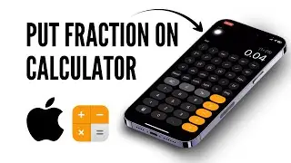 How to Put Fractions on iPhone Calculator | iPhone tips