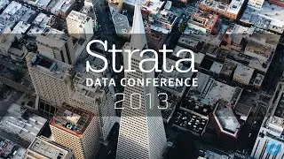 Todd Papaioannou | Strata Data Conference 2013