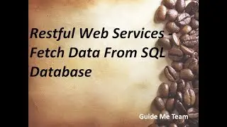 Build RESTful Service - Fetch Data From MySQL Database