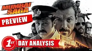 Here is the 1st Day PREVIW of Mumbai Saga : Box Office is quite Excited now !