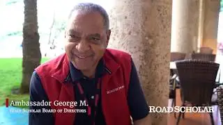 30 Seconds in Cuba with Road Scholar Board of Directors Ambassador George M.