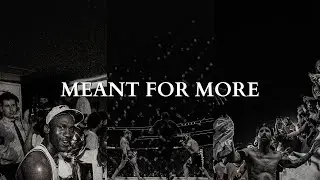 I AM MEANT FOR MORE - Powerful Motivational Speech Video