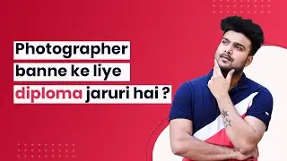 Photographer Banne Ke Liye Diploma Jaruri Hai ? Vipin Kumar Photography