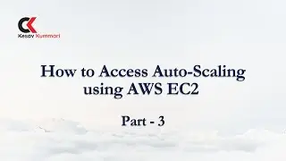 How to Access Auto-Scaling using AWS EC2 part - 3 | AWS DevOps Training | Hyderabad |