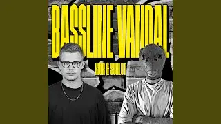Bassline Vandal
