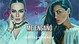 Maite Perroni feat. María José - Me Engañó