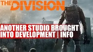 The Division | Ubisoft Brings In Another Studio For Development - Details