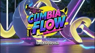 Broken Dream 💔🔥 | Cumbia Flow &ndash; Latin Reggaeton EDM Power Anthem