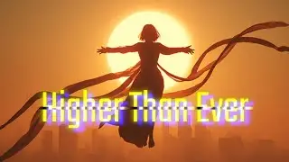 Higher Than Ever | Electronic Music 2025