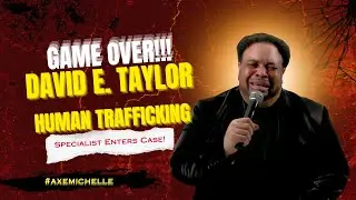 GAME OVER! KOGGC Cult Leader David E. Taylor Face to Face With Human Trafficking Charges!