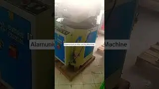 Alamunium profile cutting Machine interested come to inbox