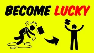 How to Get Lucky in Life