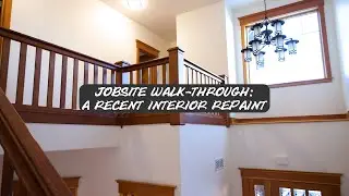 Jobsite Walkthrough - Interior Repaint Issues That No One Talks About