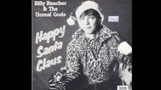 PDX Hot Wax - Billy Rancher and the Unreal Gods 'Happy Santa Claus'