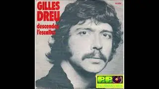 Gilles Dreu   Descendez l'escalier