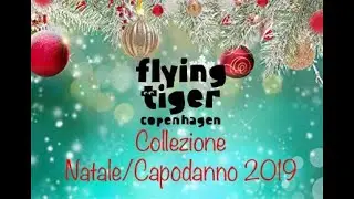 FLYING TIGER COPENHAGEN: COLLEZIONE DICEMBRE 2019 - NATALE E CAPODANNO
