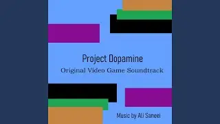 Project Dopamine (Original Video Game Soundtrack)