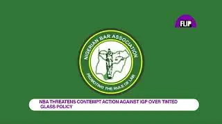 NBA THREATENS CONTEMPT ACTION AGAINST IGP OVER TINTED GLASS POLICY