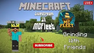Grinding in MCFLEET 🤯 With Friends ❤️&zwj;🩹 (GONE WRONG) 🤯😱