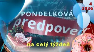 Pondelková predpoveď vývoja na celý (4.) týždeň