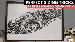Идеальный размер ваших дизайнов в студии дизайна Siser Leonardo | Мои проверенные приемы подбора ...