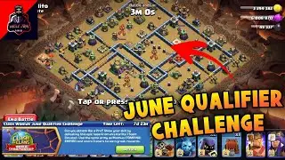 How To 3 Star Clash World June Qualifier Challenge| Best Th14 Attack Strategy | new event attack coc