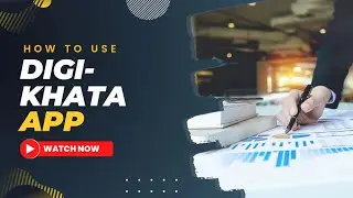 How to use Digi-Khata app. What is Digi khata app? Completely explained.