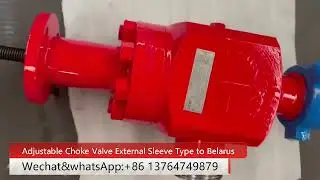 Adjustable Choke Valve External Sleeve Type to Belarus