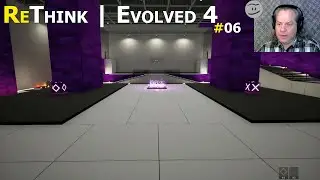 Let's Play: ReThink | Evolved 4 #6 - Positionen finden und ein komplexer Raum [C2 &ndash; C4]
