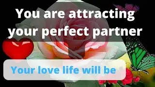 💖Your love life will be 💖☯️Universe messages 💖🌈💝