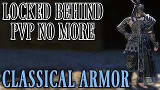 Classical Armor Sets +Dyes (FFXIV Patch 6.05)