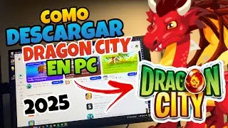 Como DESCARGAR e INSTALAR DRAGON CITY MOBILE en PC 2025 ✅