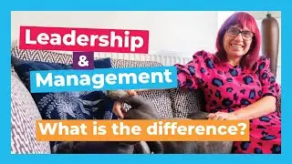 Leadership vs Management: what is the difference? - Let's Talk Talent HR Explainer Series