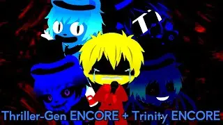 Thriller-Gen ENCORE + Trinity ENCORE (GC) Revise 