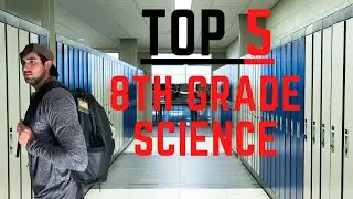 Top 5 Things YOU Need To Know From 8th Grade Science!!