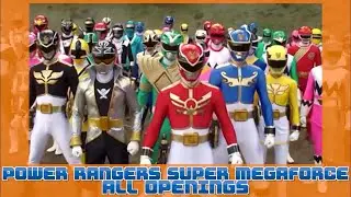 All POWER RANGERS SUPER MEGAFORCE Openings | Henshinformation