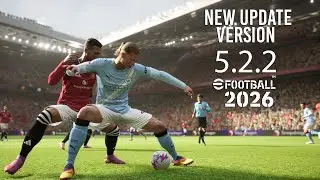 Efootball 2026 - Манчестер Юнайтед против Манчестер Сити | Новое обновление версии 5.2.2 | PC