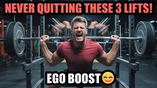 I'LL NEVER QUIT These 3 Lifts That Boost My Ego 💪🔥 #StrengthTraining