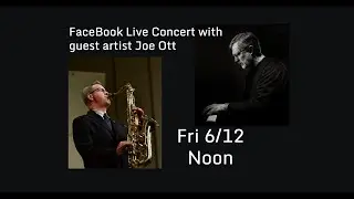 6-12-20 Friday Noon Mini Concert at Chapin Jazz Studio