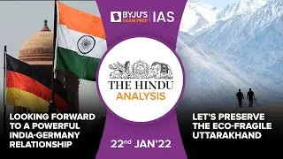 'The Hindu' Analysis for 22nd January, 2022. (Current Affairs for UPSC/IAS)