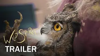 WILD SPIRIT Official Trailer