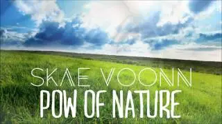 Skae Voonn - Pow of Nature