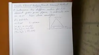 Finite Element Analysis/Finite Element Method-CST Method/Structural Engineering/PTU/M.Tech