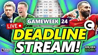 44k OR, AM ACTIVE, DGW 25! FPL DOUBLE GAMEWEEK 24 DEADLINE STREAM! ⏰ | Fantasy Premier League 24/25
