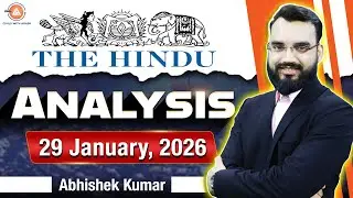 The Hindu Analysis for UPSC 29/01/2026] | Important Editorials & Current Affairs|