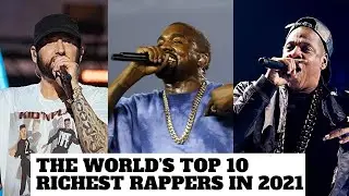 The World&rsquo;s Top 10 Richest Rappers in 2021 | TOP 10 HUb