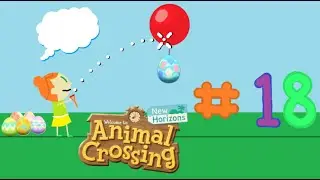 ACNH Dramarama Island, Bunny Day Egg Hunt!  Part 18