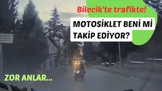 Bilecik' te trafikte motosiklet beni  takip etti😱 Tesad&uuml;f olamaz!