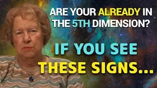 Awakening to the 5th Dimension: Recognizing the Signs ✨  Dolores Cannon