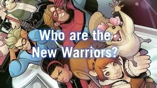 Who are the New Warriors?